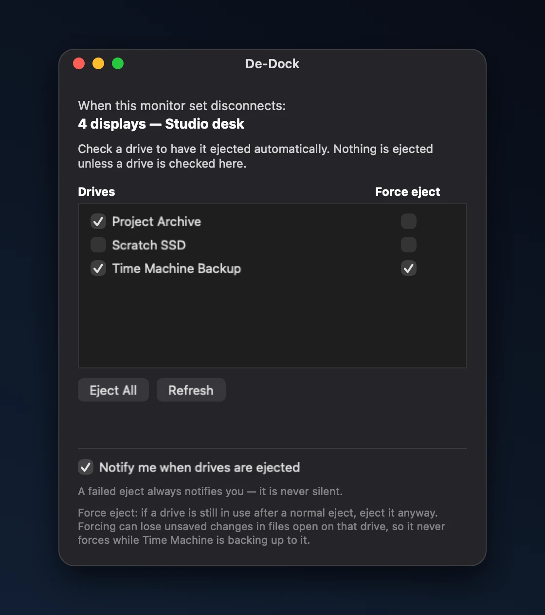 The De-Dock settings window: a list of drives to eject automatically when the monitor set disconnects, a Force eject option for each drive, and a notification checkbox.
